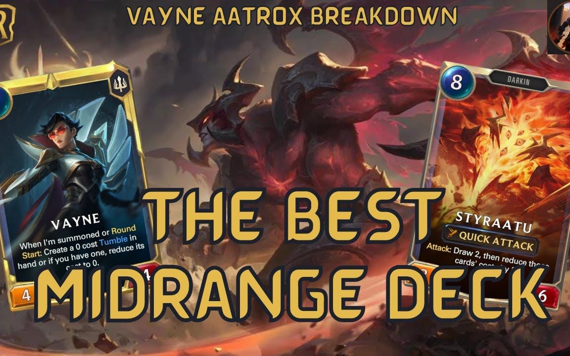 【Sirturmund丨LoR】Vayne Aatrox Is Back Again As The Best Midrange Deck Of The Meta哔哩哔哩bilibili