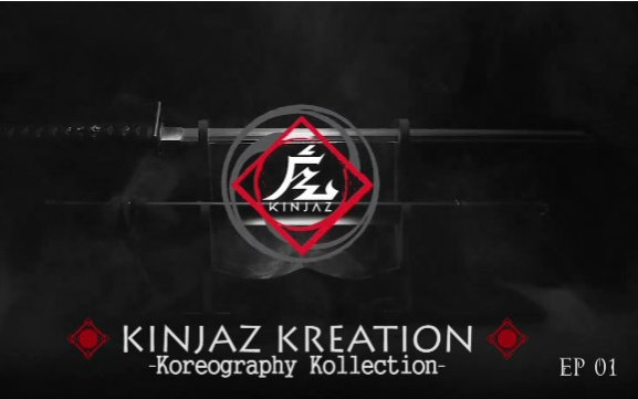 [图]【KINJAZ】忍者们的作品一次看爽！Kinjaz Kreation 编舞典藏 EP1 【新人向 | 观赏向】