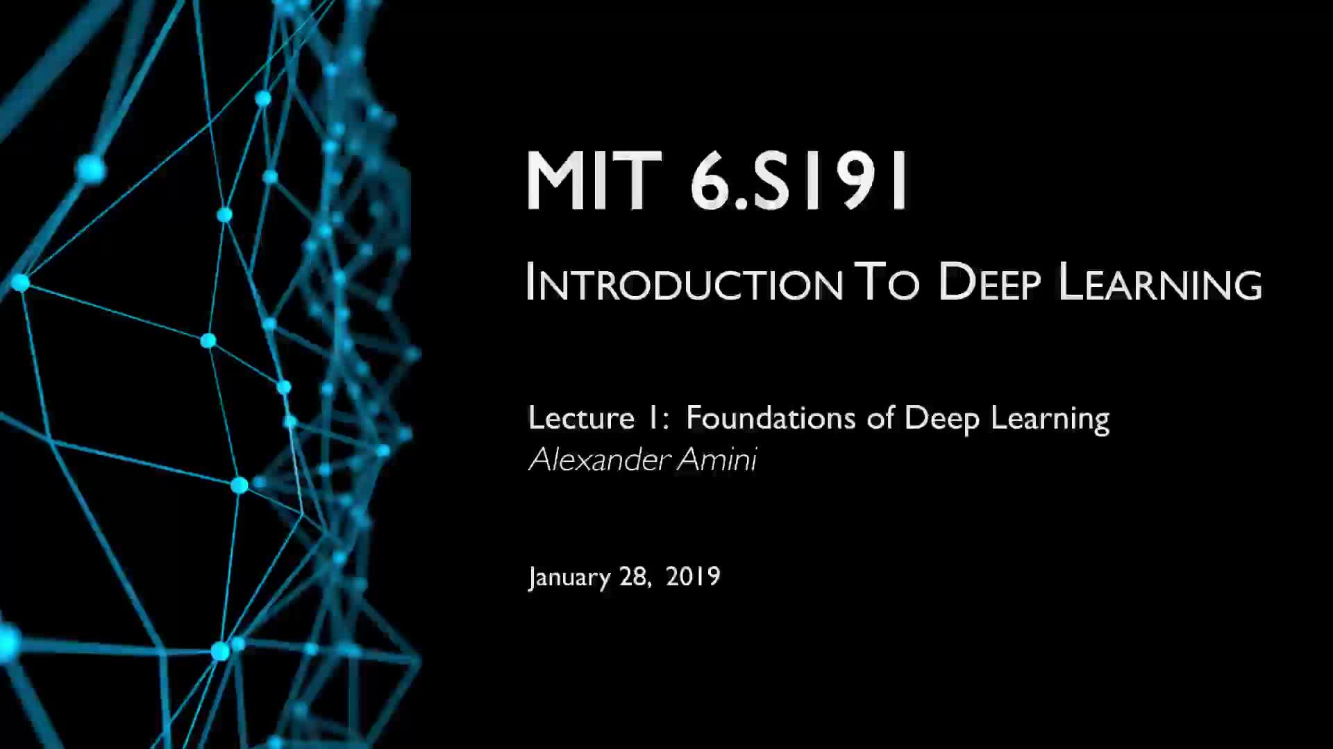 【 MIT:麻省理工 深度学习介绍 】MIT 6.S191: Introduction to Deep Learning(英文字幕)哔哩哔哩bilibili