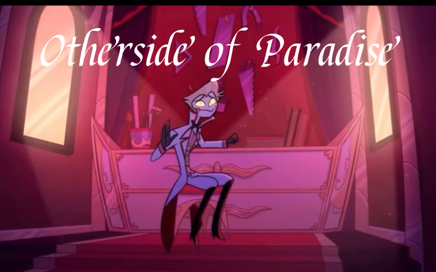 "|otherside of paradise