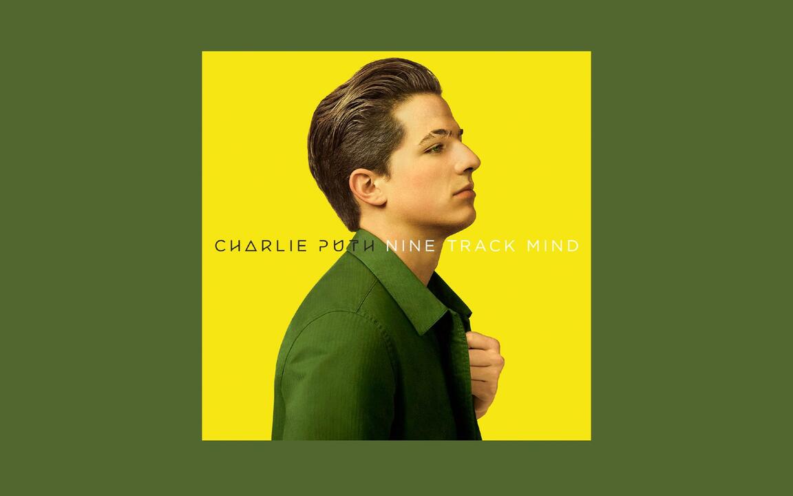 专辑】【伴奏版】Charlie Puth - Nine Track Mind [Deluxe