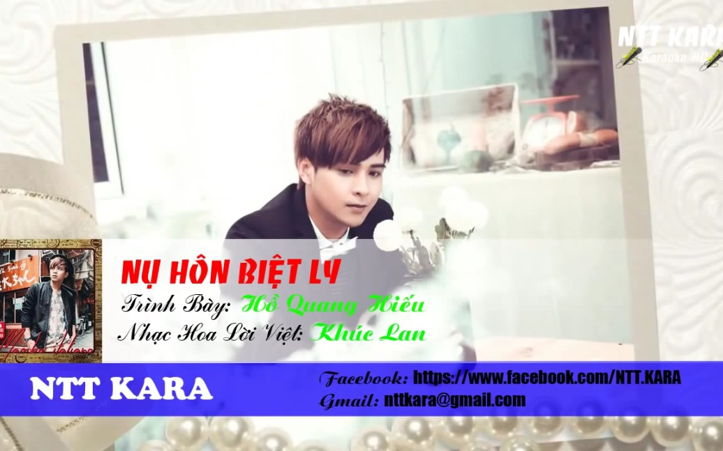 [图]Hồ Quang Hiếu - Nụ Hôn Biệt Ly (吻别/Take Me To Your Heart伴奏带)