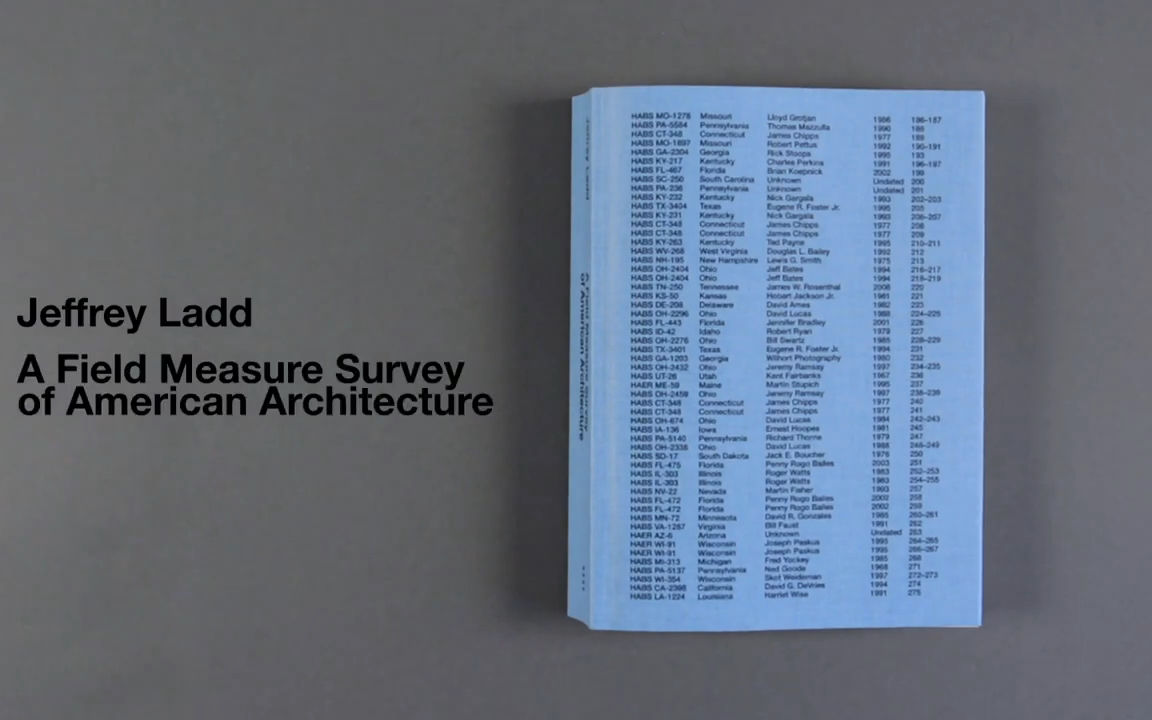 [图]‘A Field Measure Survey of American Architecture' by Jeffrey Ladd