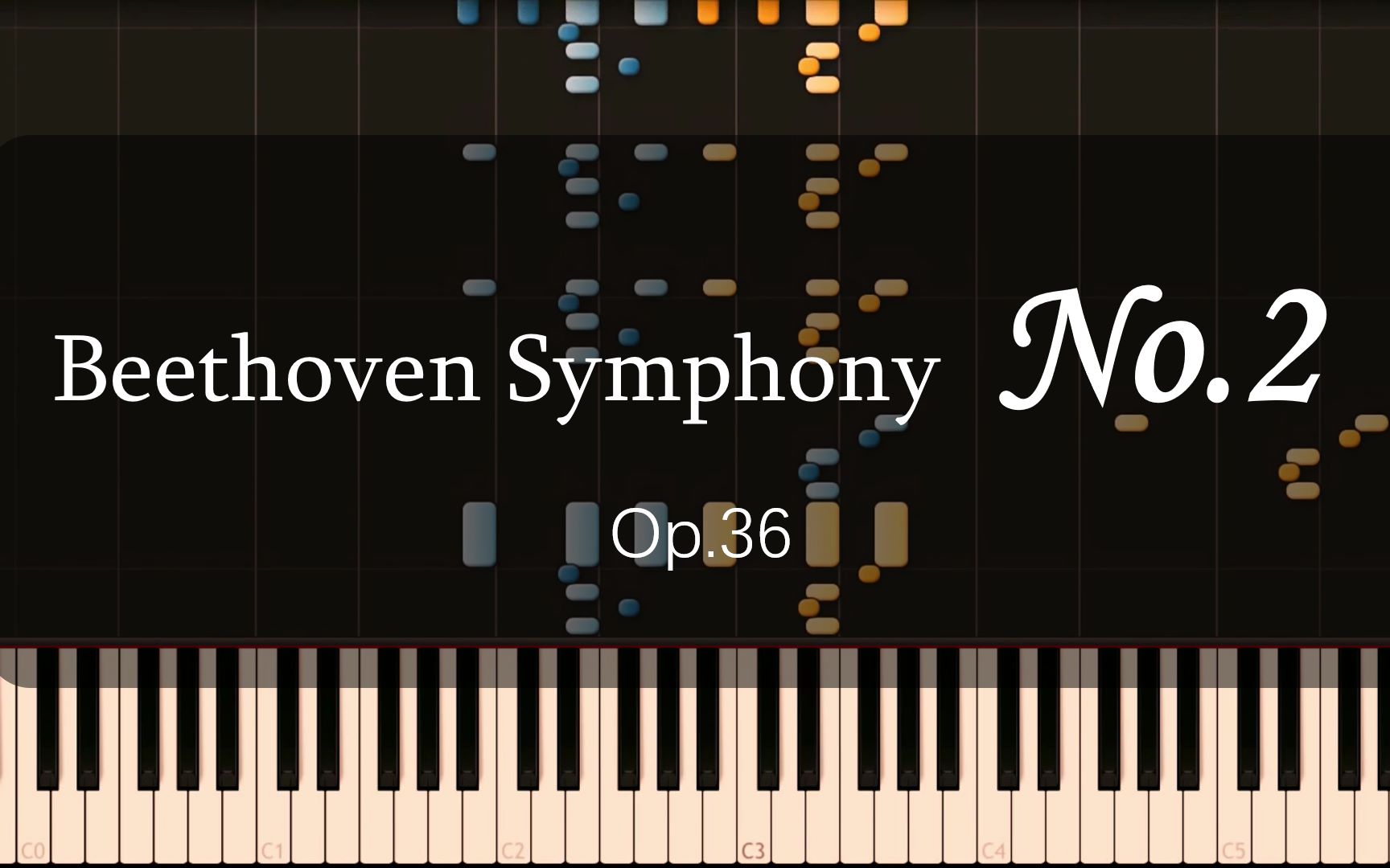 [图]【可视化钢琴】李斯特改编：贝多芬第二交响曲，Op.36 (Beethoven Symphony No.2 in D Major Arr.Liszt)