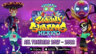 Subway Surfers All Trailers Mexico City 2017 - 2022 [OFFICIAL]
