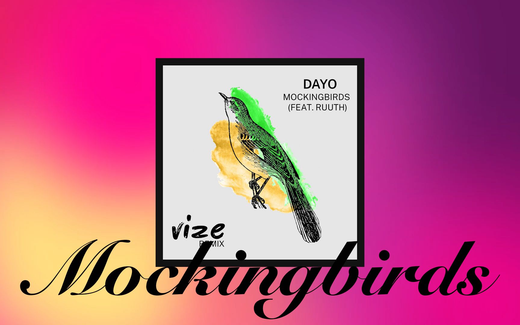 Dayo  Mockingbirds feat. Ruuth (VIZE Remix)哔哩哔哩bilibili