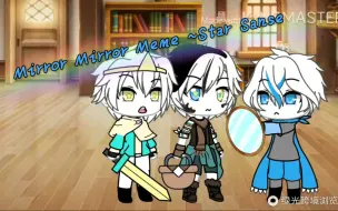 Download Video: Mirror Mirror Meme ~Star Sanses~