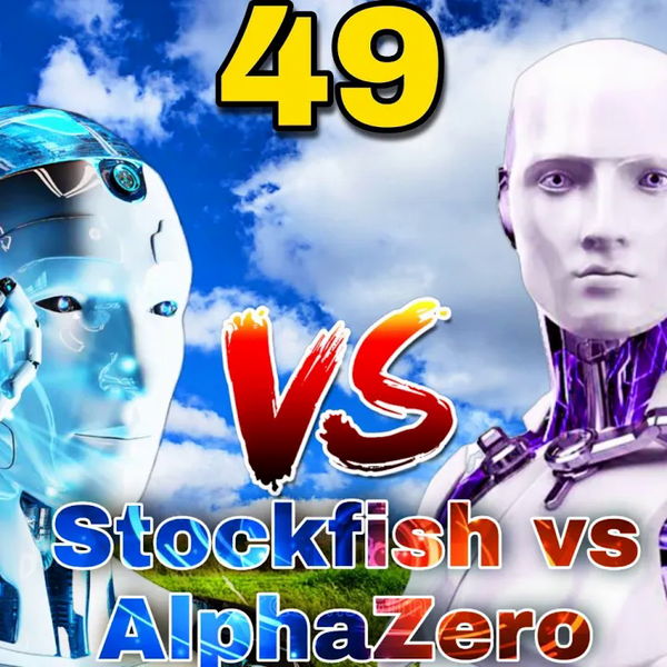 Stockfish - 5000 ELO Chess Brilliance： The Stockfish vs. AlphaZero  Showdown_桌游棋牌热门视频