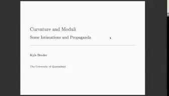 Kyle Broder：Curvature and Moduli-Some Intimations and Propaganda