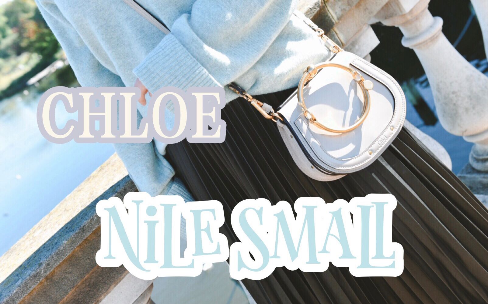 CHLOE | Nile 小号 漆皮灰| 手环包 | 包包分享哔哩哔哩bilibili