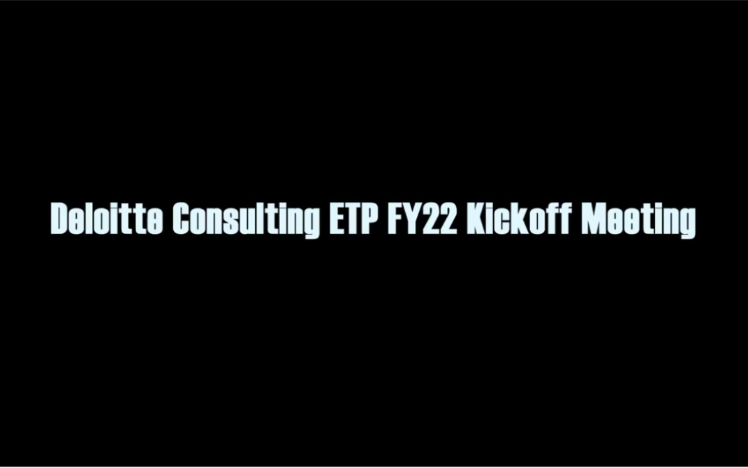 德勤咨询ETP FY22 Kickoff Meeting哔哩哔哩bilibili