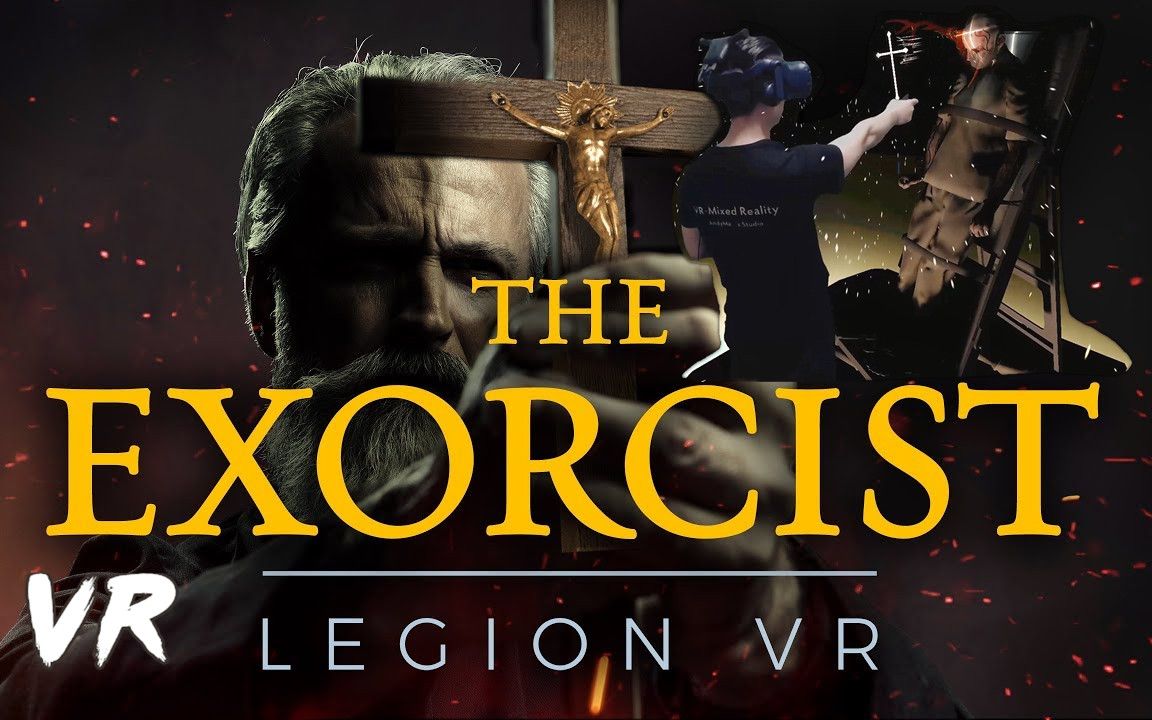 [图]用混合现实技术录制驱魔人VR版-The Exorcist Legion VR