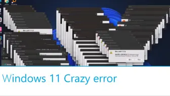 Windows 11 Crazy Error