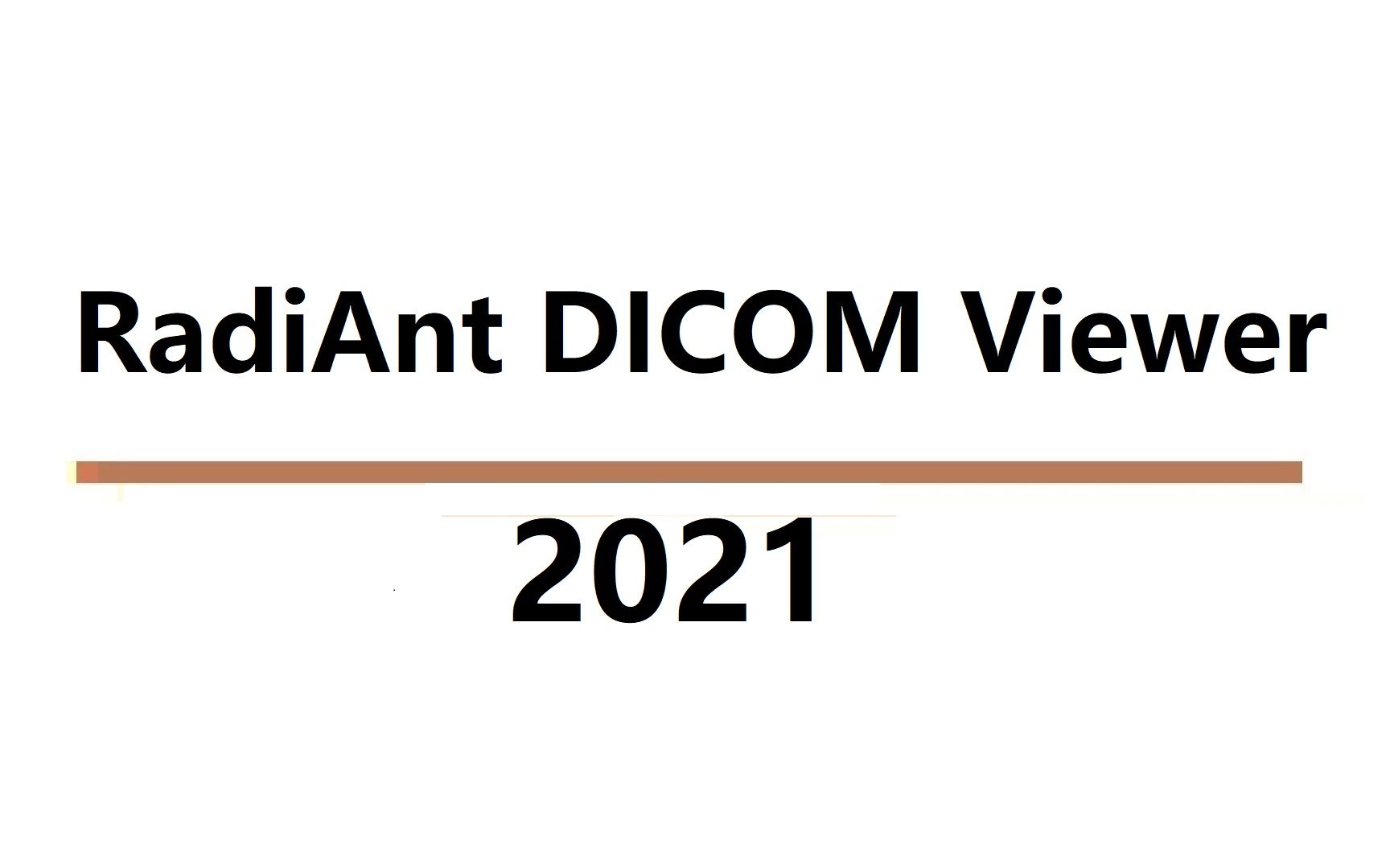 RadiAnt DICOM Viewer2021 医学影像浏览看图软件 电脑上如何安装,女生快速学会哔哩哔哩bilibili