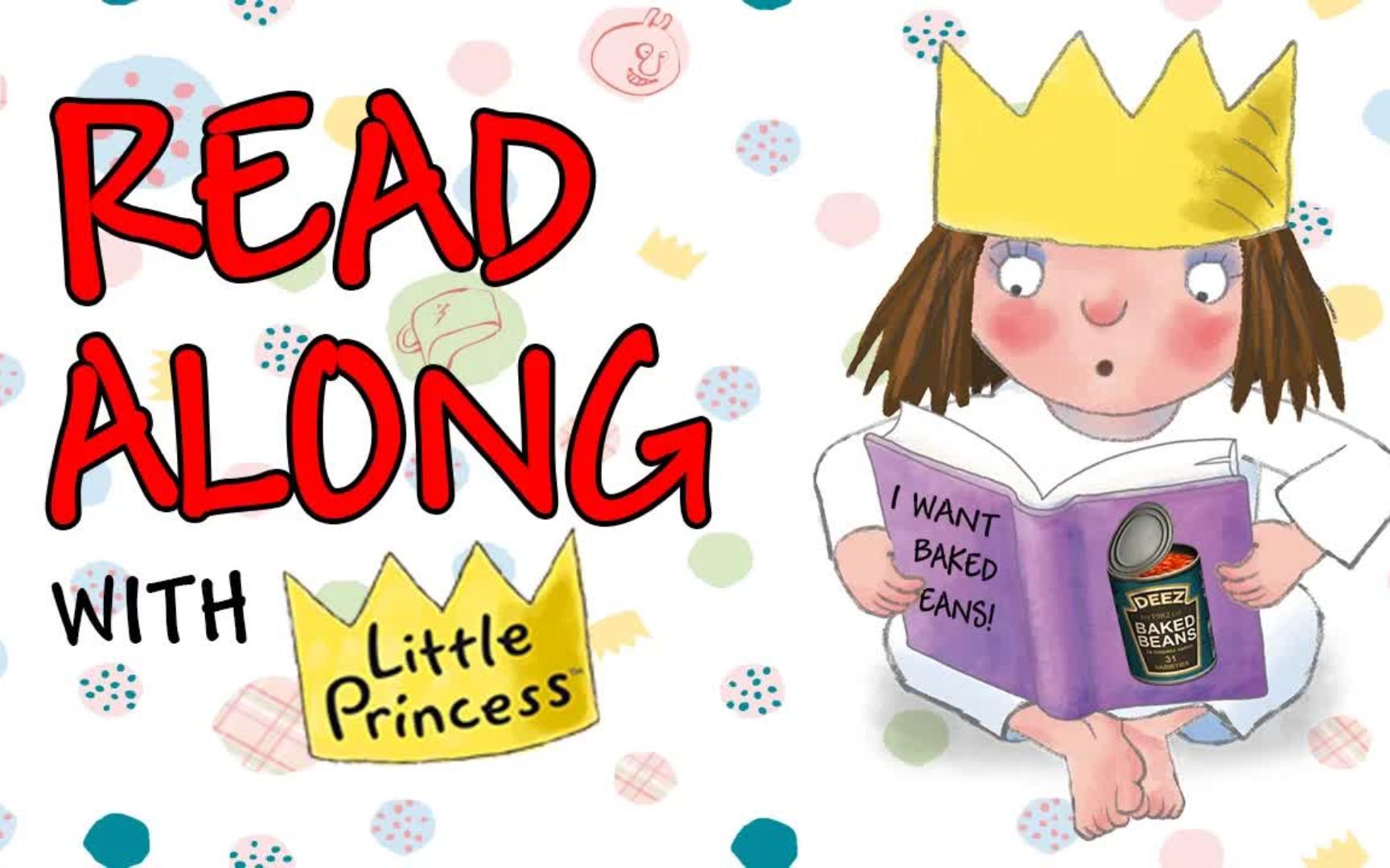 [图]Read Along with Little Princess - I want Baked Beans 儿童英文绘本-英文早教小故事动画