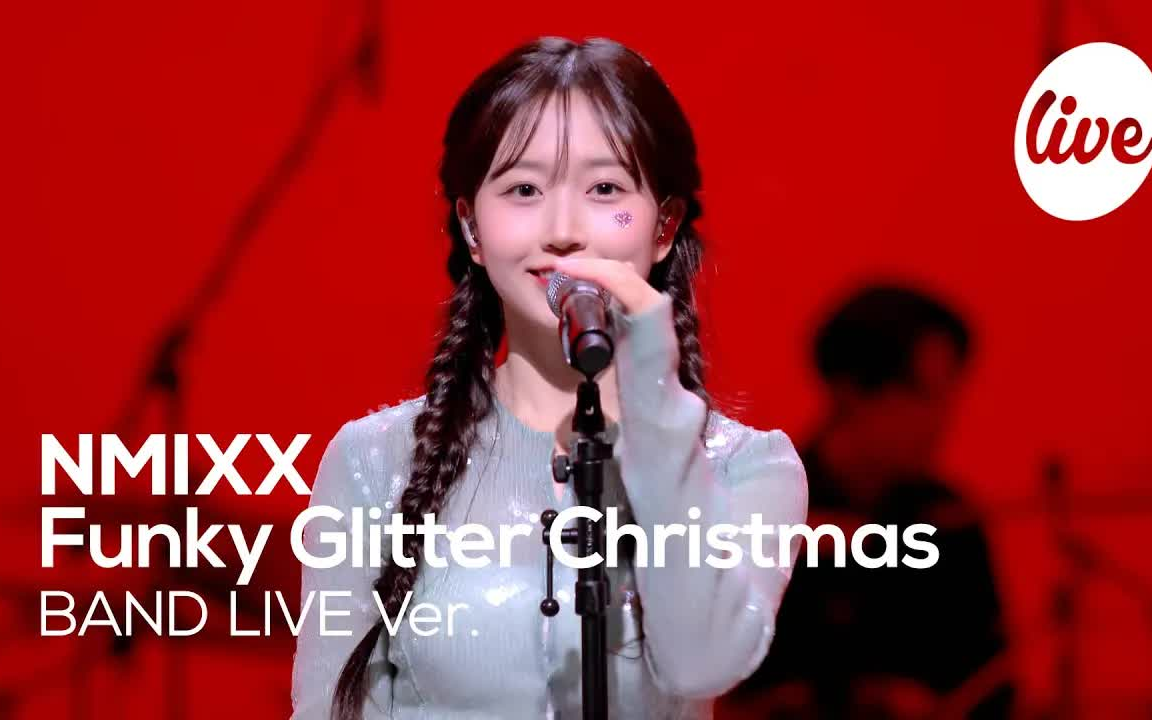 [图][it's live][4K] NMIXX 'Funky Glitter Christmas' Bank Live版