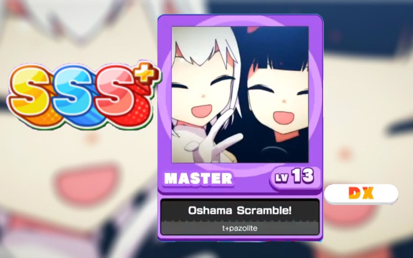 【maimai dx】长夜终尽 oshama scramble! [master(dx) 13] sss