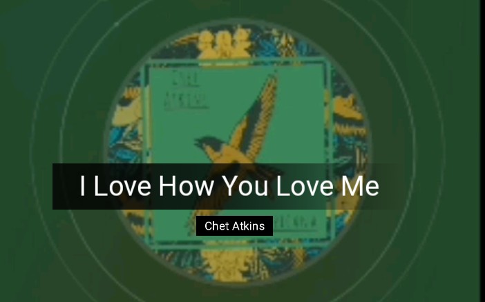 [图]I Love How You Love Me.-Chet Atkins