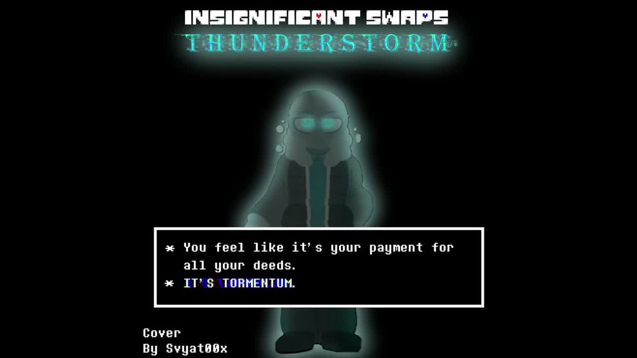 [图][Insignificant Swaps] T H U N D E R S T O R M |Cover By Svyat00x|