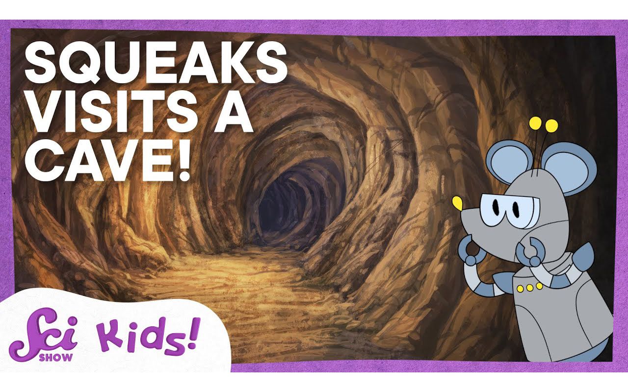 [图]Let's Explore Caves! ｜ SciShow Kids Compilation