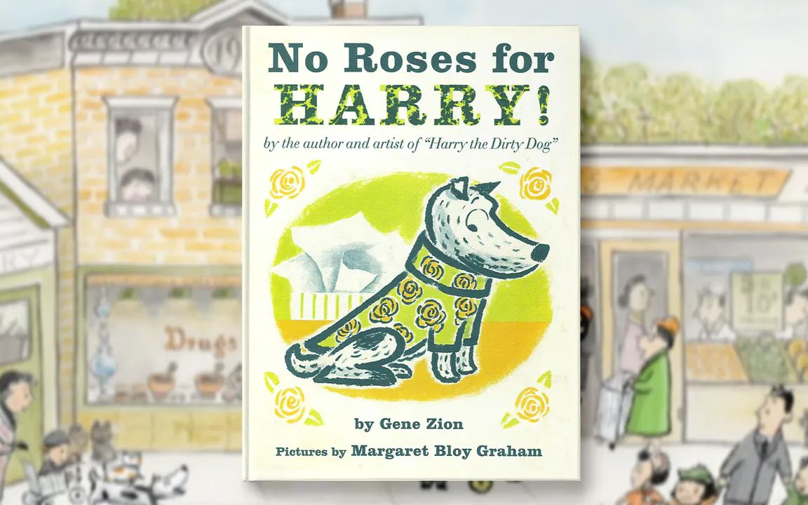 [图][英文经典童书]《玫瑰花不给哈利》No Roses for Harry