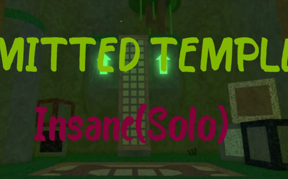 [图]Roblox FE2CM 遗弃神庙 Omitted Temple Solo （Insanity Insane）