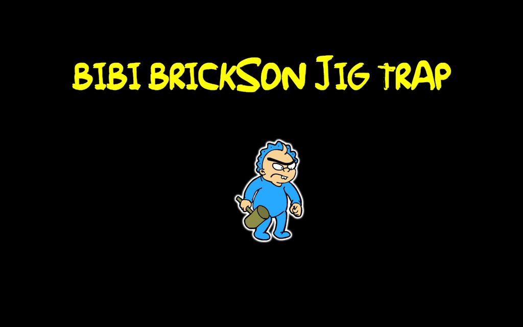 【Mazniac/Inkagames系列】Bibi Brickson Jig Trap哔哩哔哩bilibili