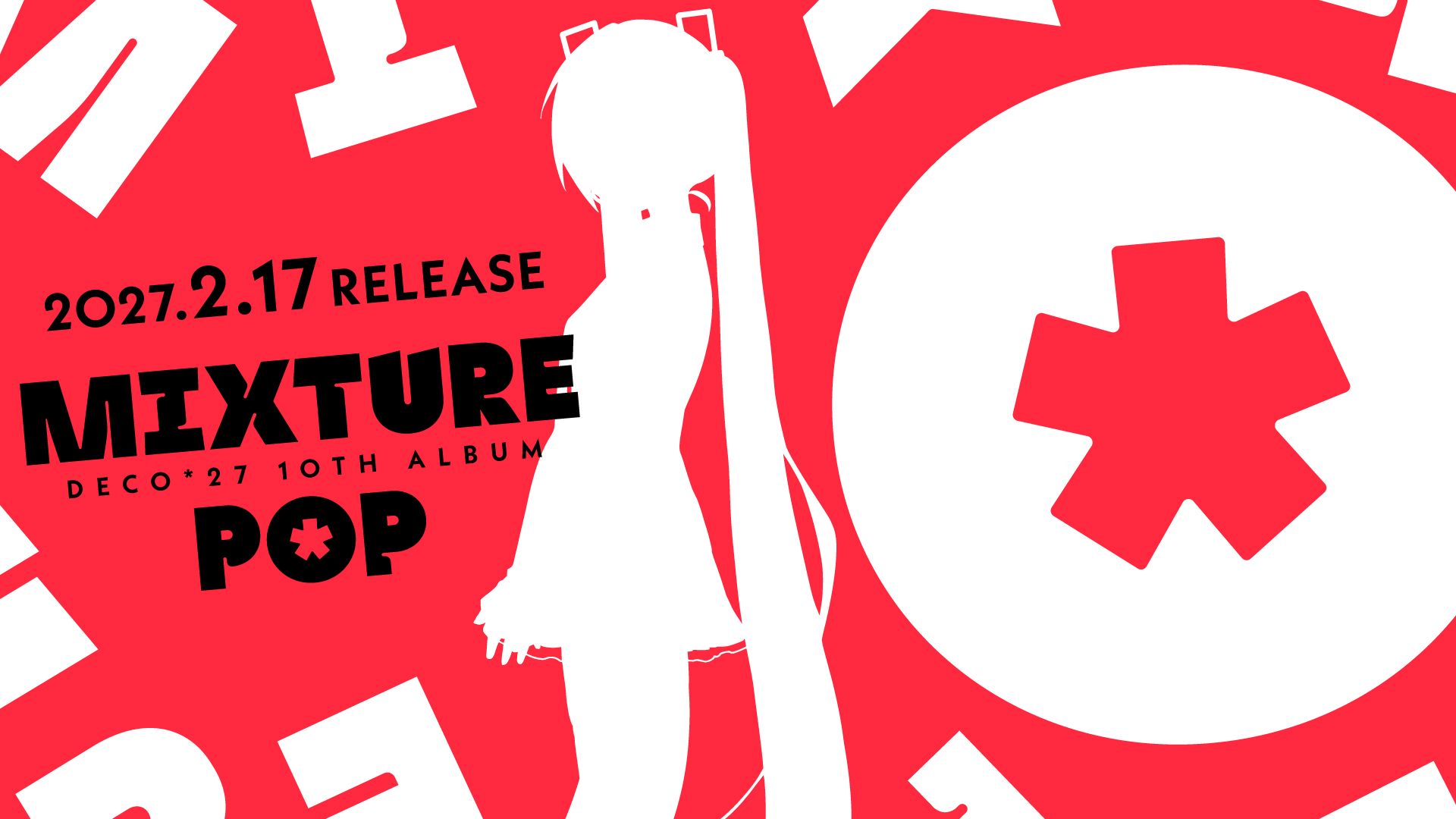 DECO*27 - 10th Album "MIXTURE POP" Teaser
