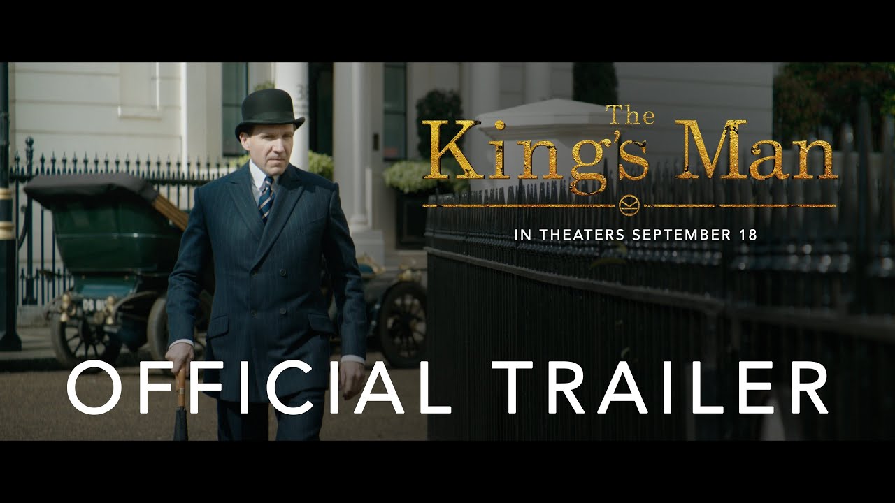 [图]福克斯最新官方预告 王牌特工：源起 THE KING’S MAN | OFFICIAL TRAILER | IN THEATERS SEPTEMBER 18