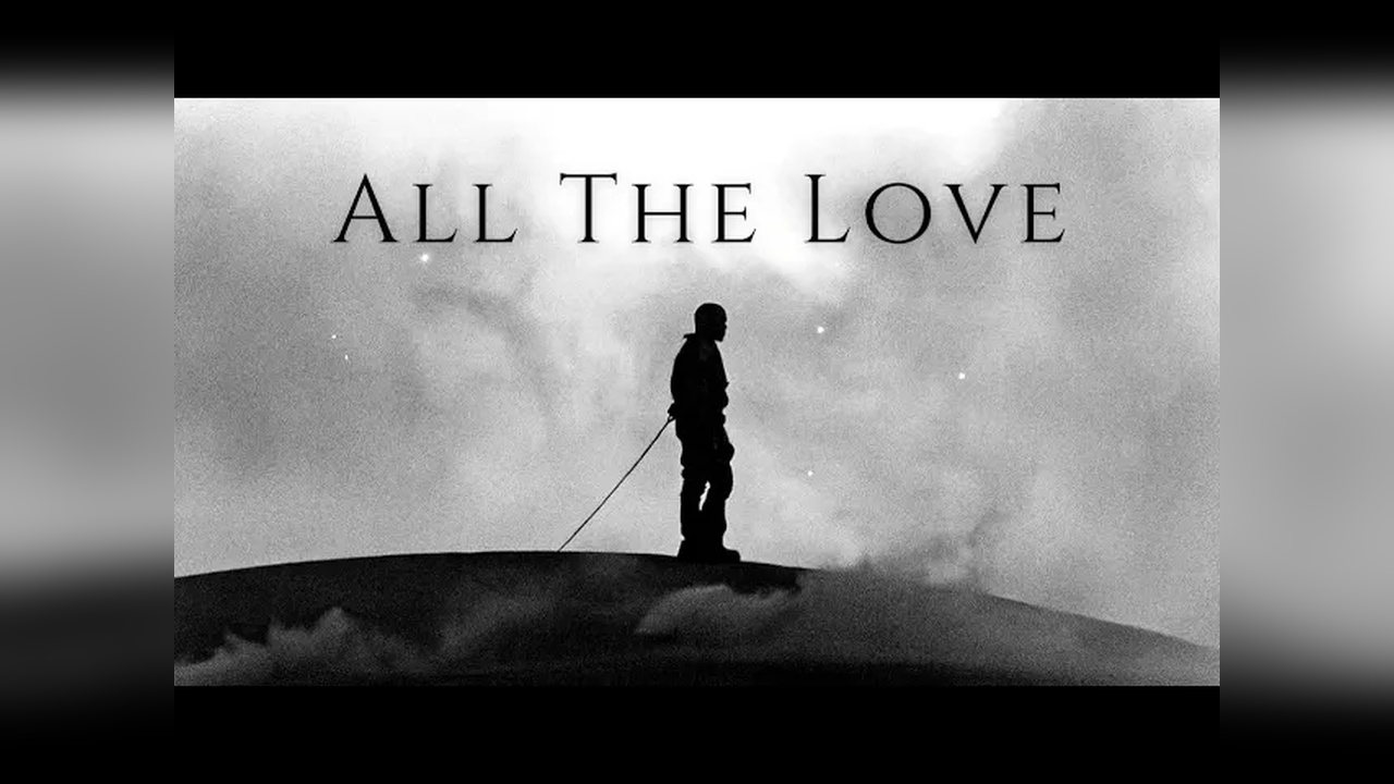 【坎爷新专/中英双字】Kanye West《ALL THE LOVE》史诗治愈视听版！加长神级空灵重制 | BULLY 4K