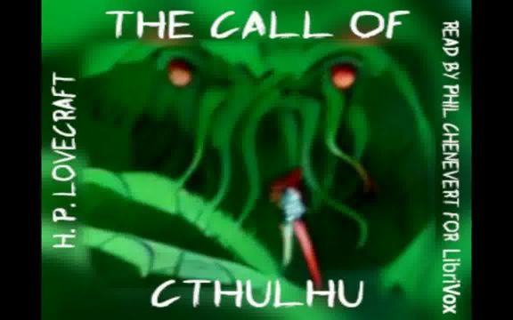 [图]The Call Of Cthulhu (AUDIOBOOK FULL BOOK) - By H. P. Lovecraft代找电子书