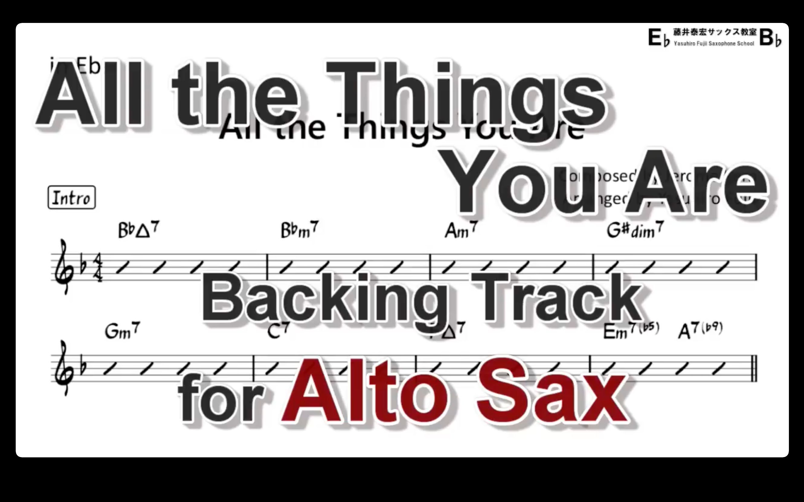 [图]【萨克斯谱】All The Things You Are (Eb back tracking)