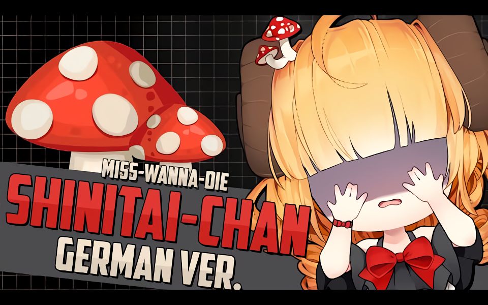 Switch  シニタイちゃん / MissWannaDie『German Ver.』| Jinja哔哩哔哩bilibili