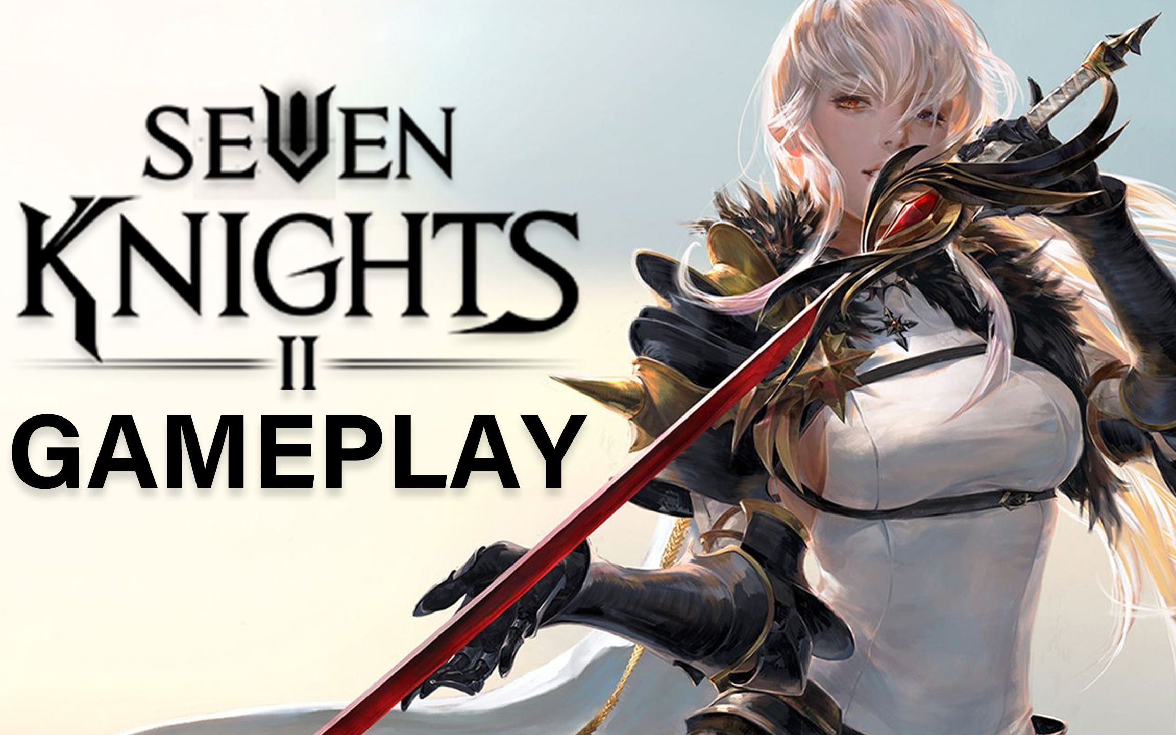 [图]MMORPG《七騎士 2》Seven Knights 2 Gameplay Preview and Playable Characters