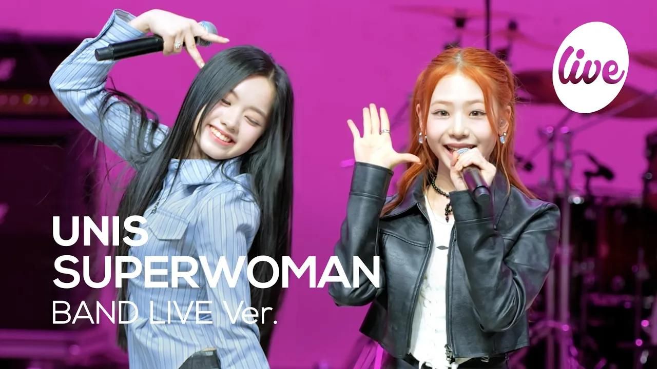 【4k乐队版】unis出道曲《superwoman》band live concert