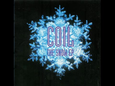 Coil  The Snow (As Pure As)哔哩哔哩bilibili