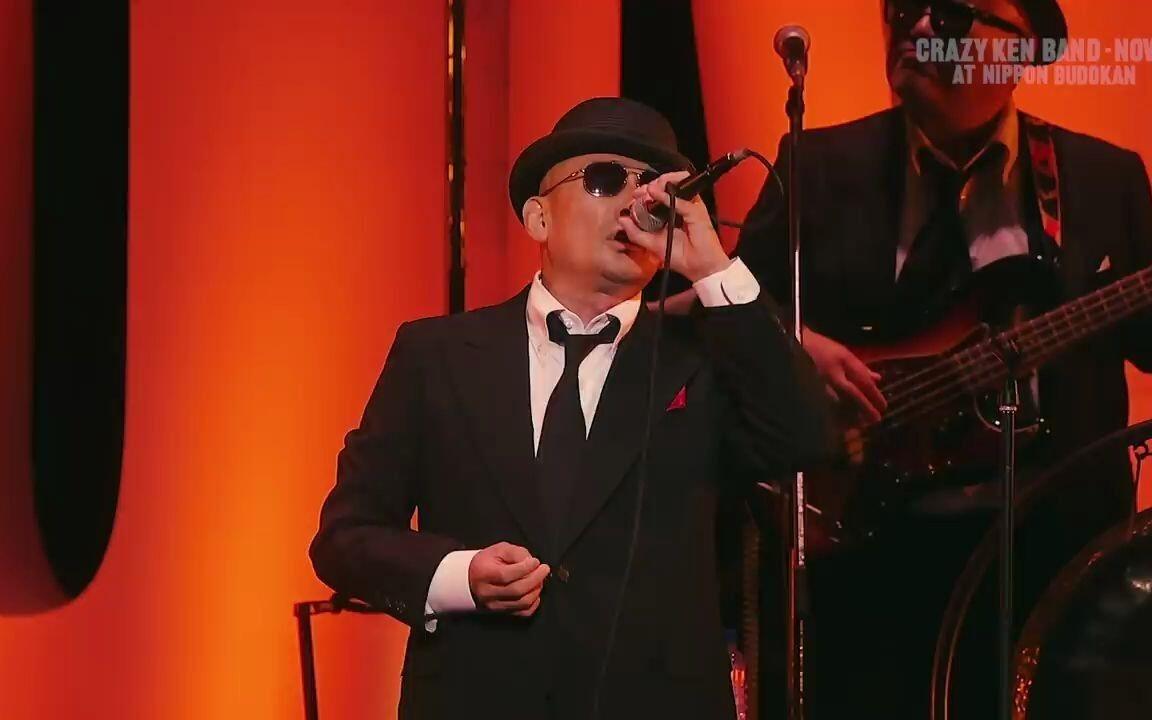 CRAZY KEN BAND】＊ NOW at NIPPON BUDOKAN【Live Digest】_哔哩哔哩_