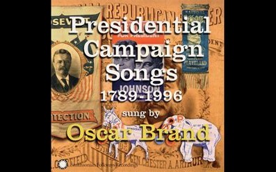 [图]总统竞选歌【Oscar Brand】Presidential Campaign Songs系列 *油管搬运*