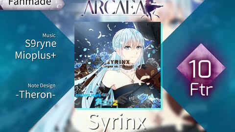 Arcaea自制 Syrinx S9ryne Mioplus Future 10 哔哩哔哩 つロ干杯 Bilibili