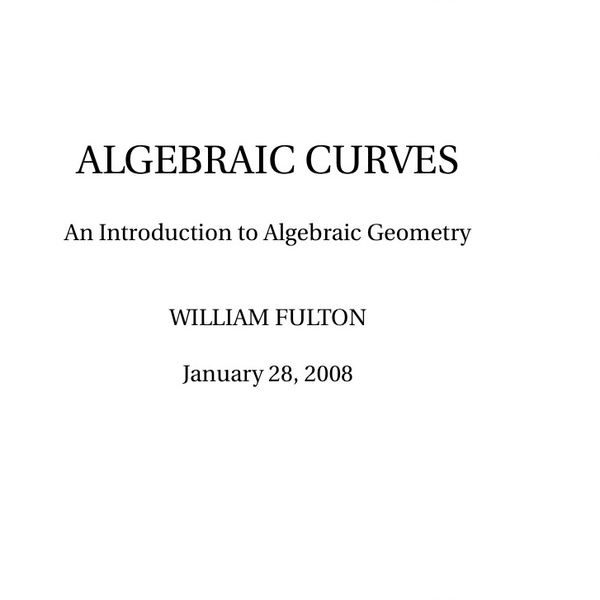 Algebraic Curves: An Introduction to Algebraic Geometry