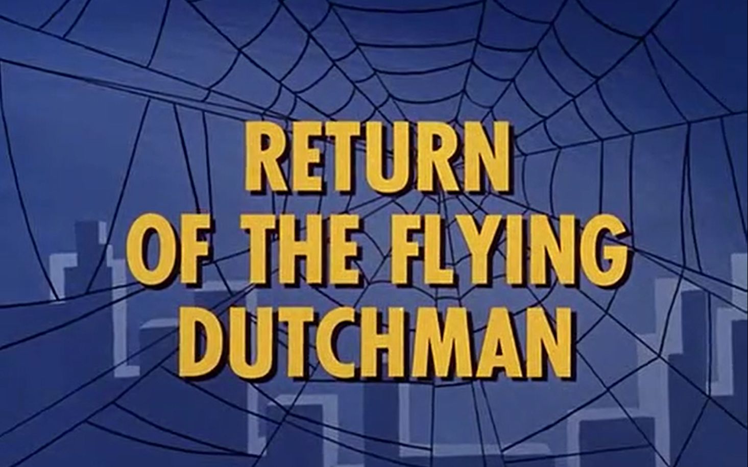 【中英双字】【蜘蛛侠1967】S01E23 飞翔的荷兰人