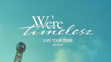 We're timelesz LIVE TOUR 2024 みー timelesz “We're timelesz LIVE TOUR 2024 episode0” LIVE