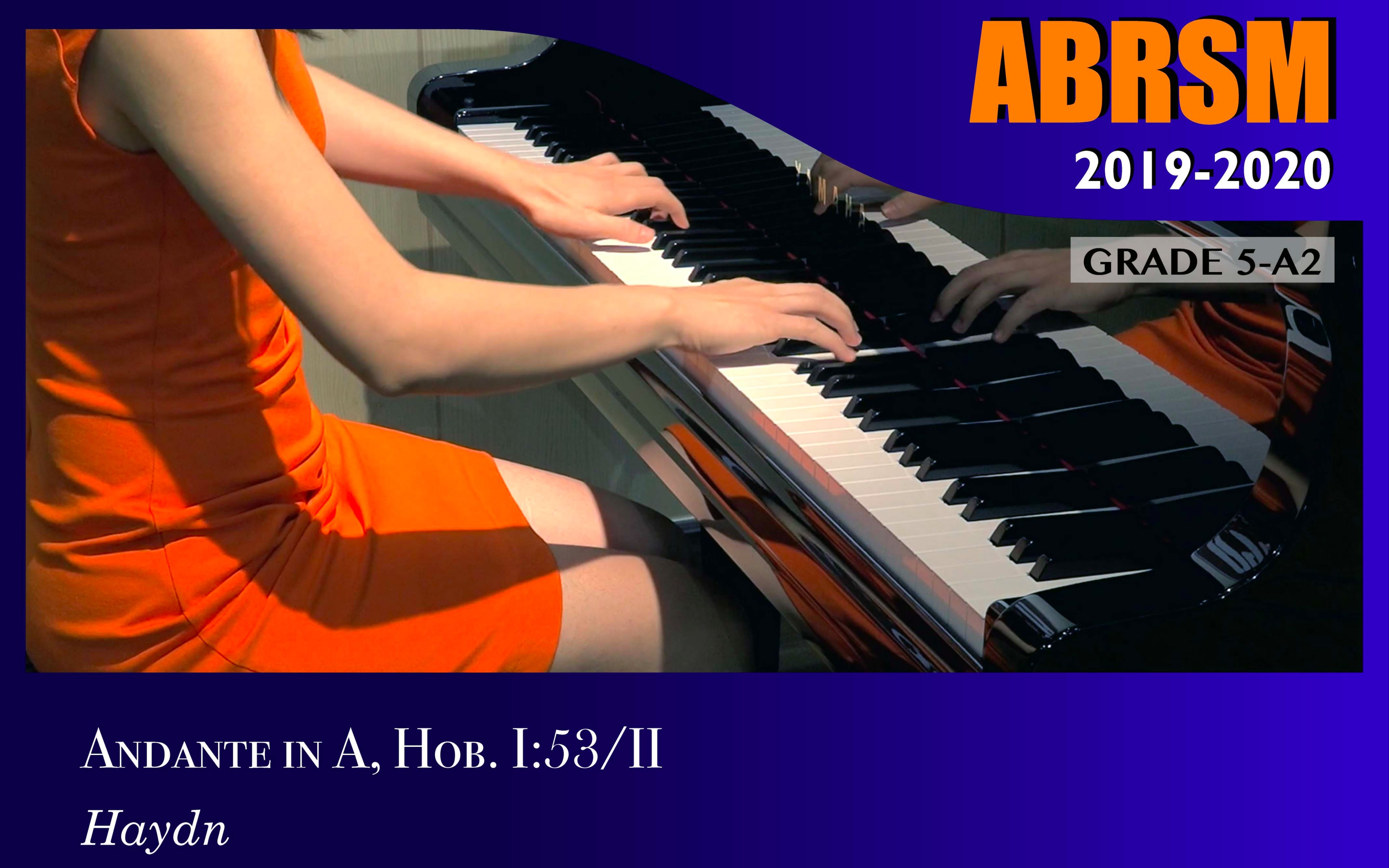abrsm英皇钢琴考试五级 a2 andante in a hob. i:53/ii