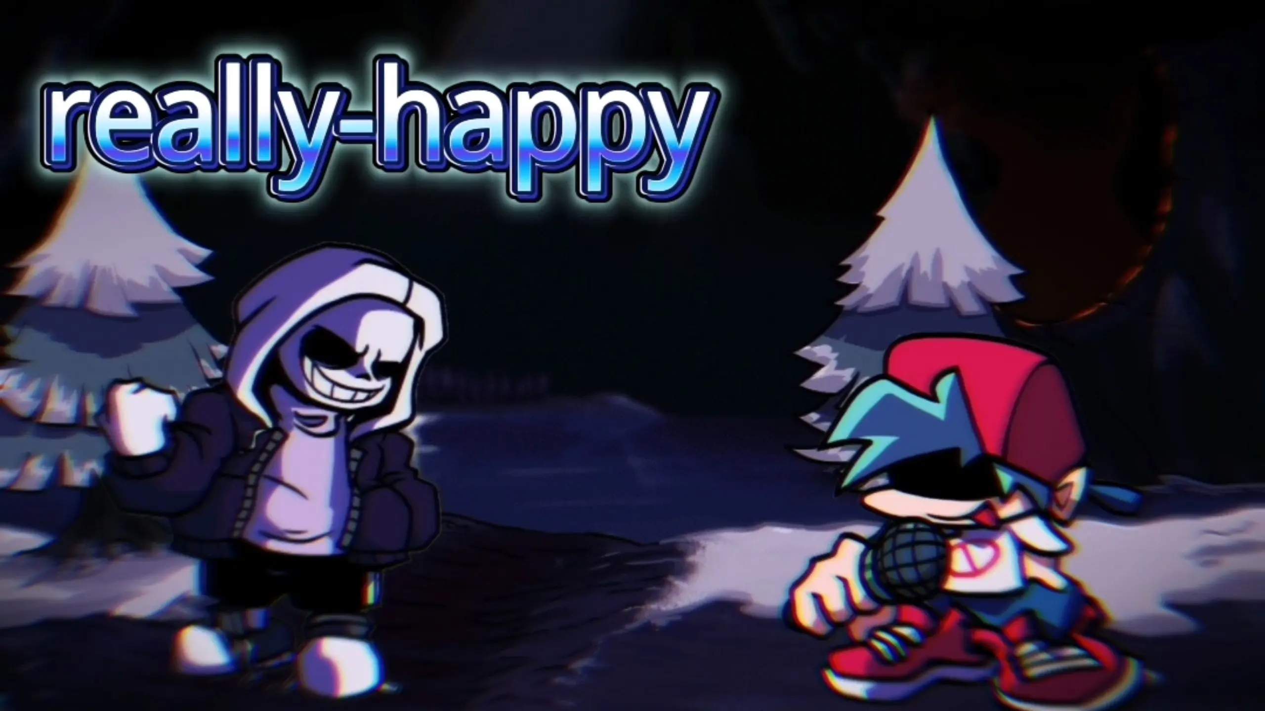 最优质的神曲【FNF/reallyhappy】