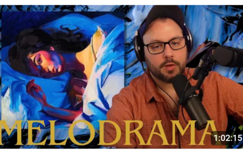 中英双语jim games【reaction lorde】神婆《melodrama》专辑反应视频