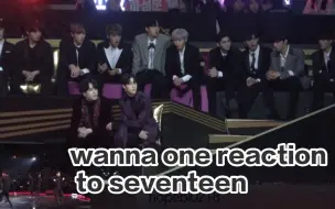 Download Video: 【SEVENTEEN】wanna one 看seventeen Flower+Bring It+Getting Closer （部分） 反应