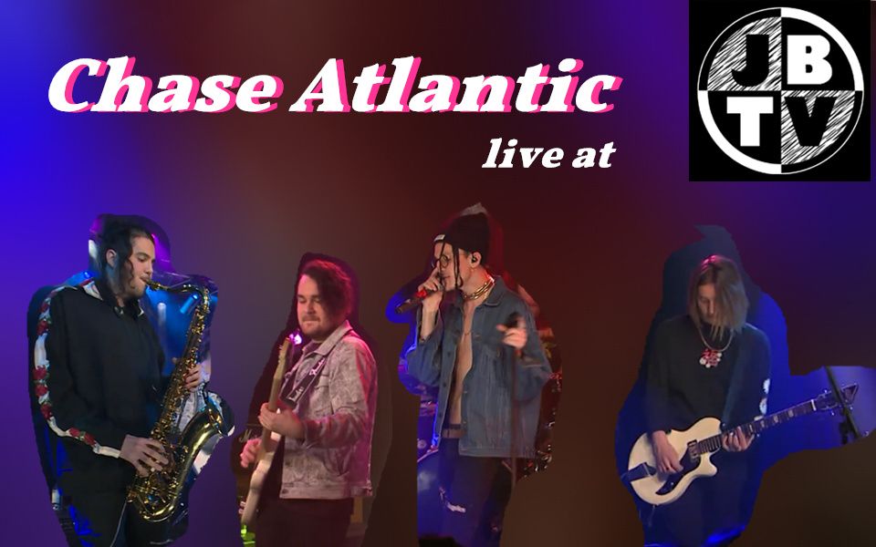 [图]【Chase Atlantic】Live At JBTV