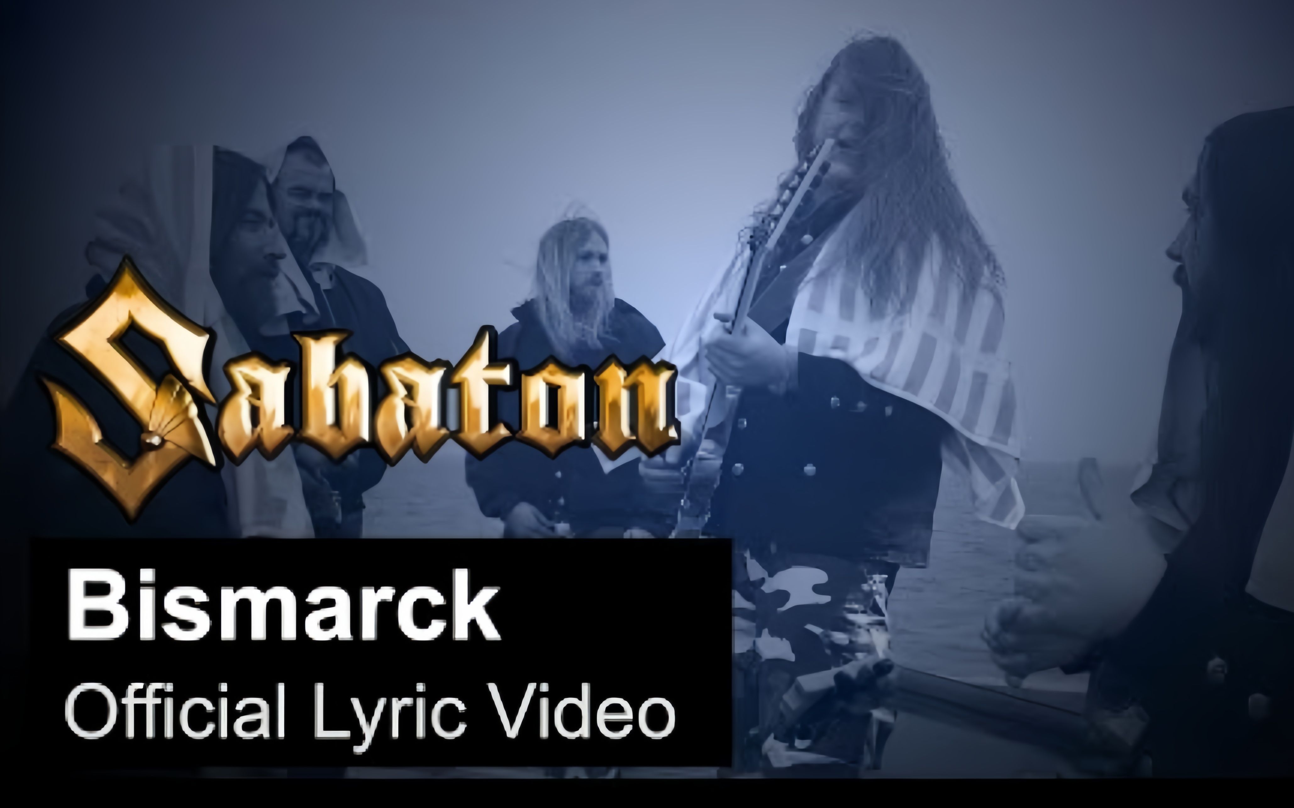 SABATON  Bismarck (官方歌词视频)哔哩哔哩bilibili