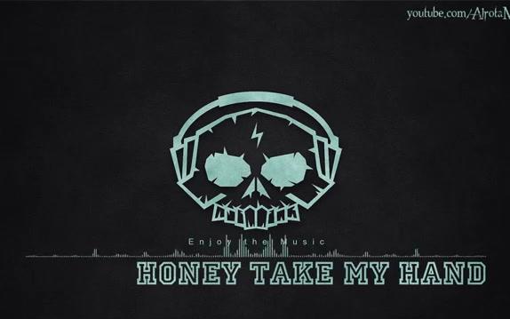 [图]Honey Take My Hand by Cody Francis