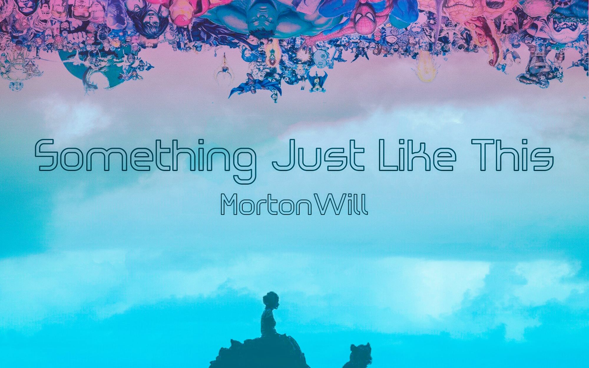 【mortonwill莫顿】something just like this